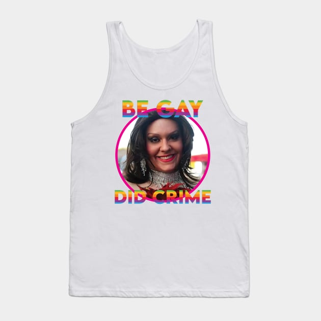 Be Gay, Did Crime, George Santos Tank Top by SNAustralia